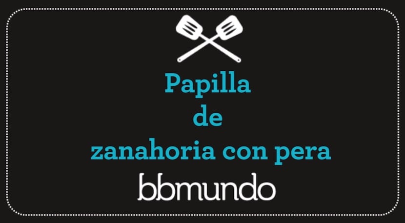 Papilla de zanahoria con pera