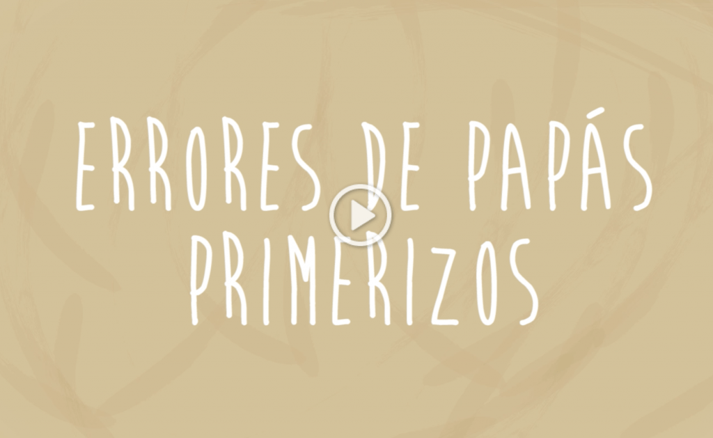 Errores de papás primerizos