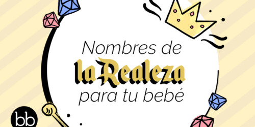 Nombres de la realeza para tu bebé