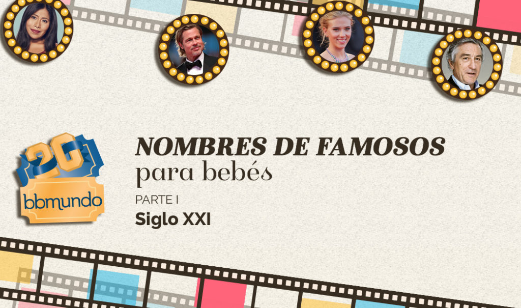 Nombres de famosos para bebés siglo XXI