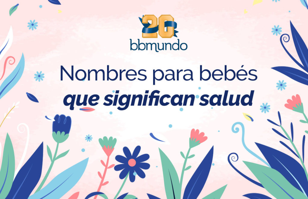 Nombres para bebés que significan salud