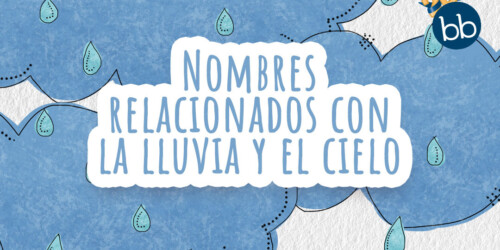 Nombres para bebé relacionados con la lluvia y el cielo