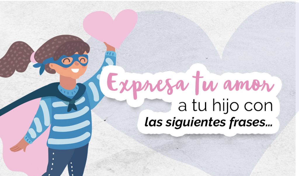 Frases de amor para tu hijo inspiradas en la educación de Montessori