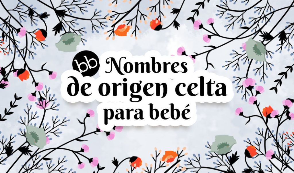 Nombres de origen celta para bebé