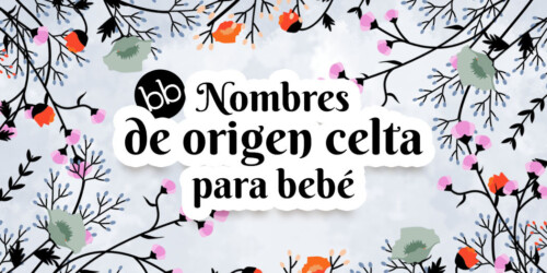 Nombres de origen celta para bebé