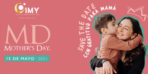 Te invitamos a Mother’s Day 2021
