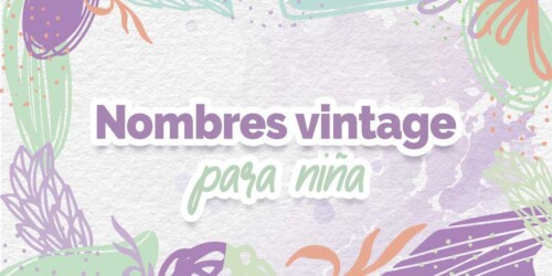 Nombres vintage para niñas