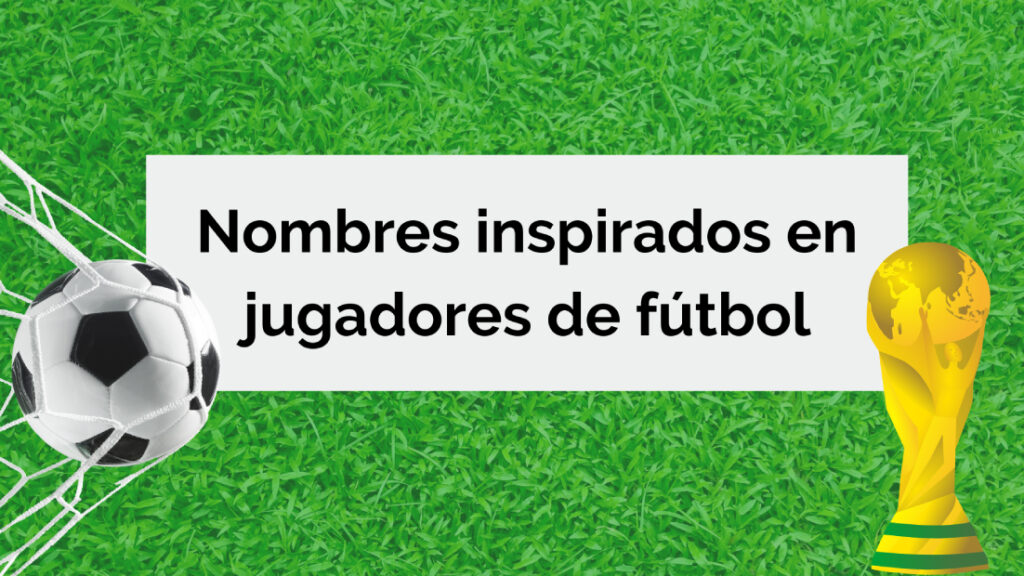 Nombres para niños y niñas inspirados en jugadores de fútbol